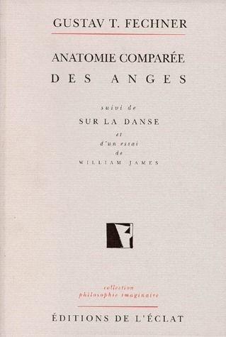 Anatomie comparée des anges. suivi de Sur la danse