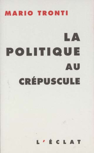 La politique au crépuscule