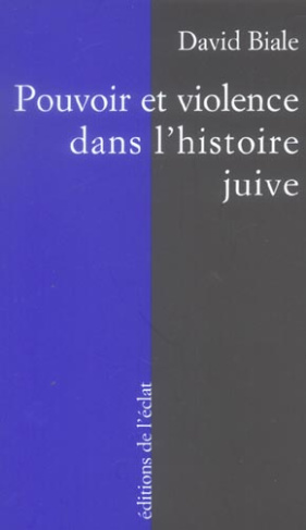 Pouvoir et violence dans l'histoire juive
