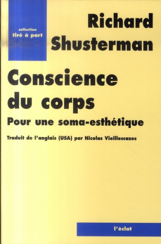 Conscience du corps. Pour une soma-esthétique