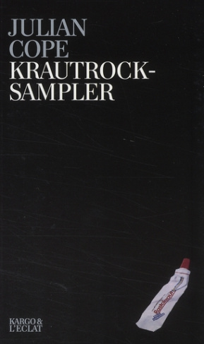 KRAUTROCKSAMPLER - GUIDE D'INITIATION A LA KOSMISCHE MU