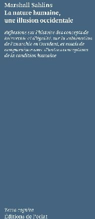 LA NATURE HUMAINE : UNE ILLUSION OCCIDENTALE