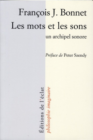 Les mots et les sons. Un archipel sonore