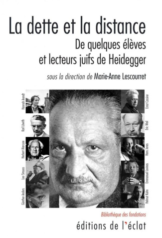 La dette et la distance. De quelques élèves et lecteurs juifs de Heidegger