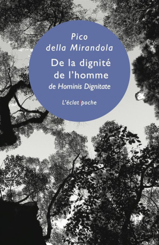 De la dignité de l'homme. Edition bilingue français-latin