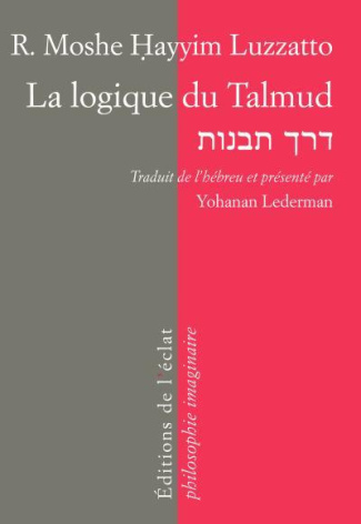 La logique du Talmud. La voie de l'intelligence