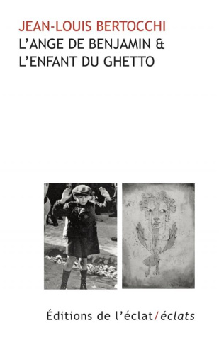 L'Ange de Benjamin & l'Enfant du Ghetto