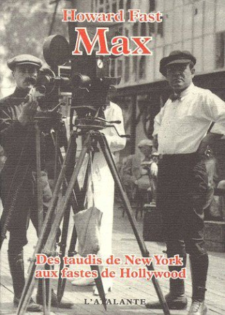 MAX. Des taudis de New York aux fastes de Hollywood