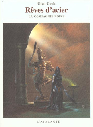 Les Annales de la Compagnie noire Tome 5 : Rêves d'acier