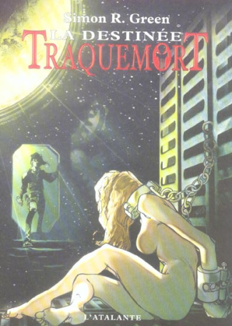 Traquemort Tome 5 : La destinée