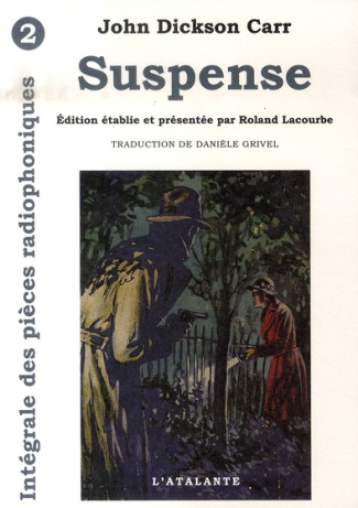 Les Pièces Radiophoniques Tome 2 : Suspense