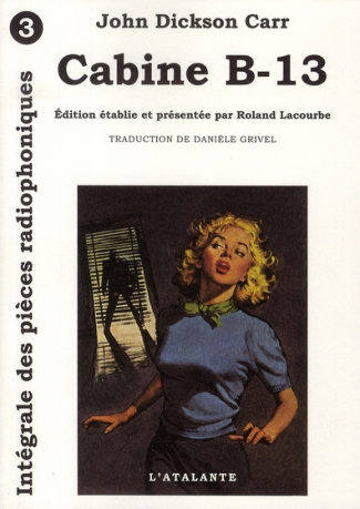 Les Pièces Radiophoniques Tome 3 : Cabine B-13