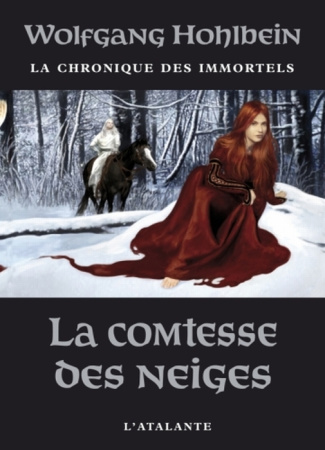 La chronique des immortels Tome 6 : La comtesse des neiges