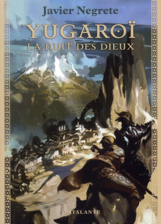 Chronique de Tramorée Tome 3 : Yugaroï. La nuit des dieux