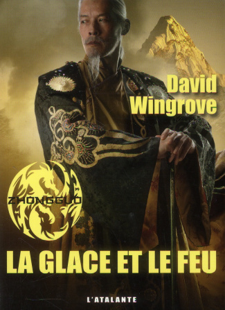 Zhongguo Tome 4 : La glace et le feu