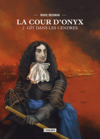 La cour d'Onyx Tome 2 : Gît dans les cendres