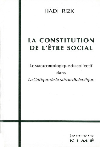 La constitution de l'être social. Le statut ontologique du collectif dans "La critique de la raison