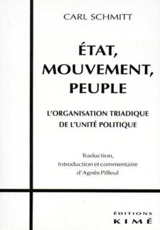 ETAT, MOUVEMENT, PEUPLE. L'organisation triadique de l'unité politique