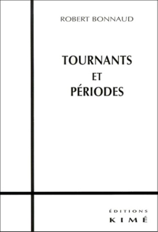 Tournants et périodes
