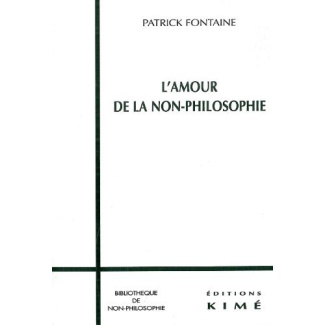 L'amour de la non-philosophie. Une initiation