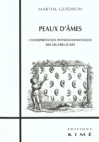 Peaux d'âmes. L'interprétation physiognomonique des oeuvres d'art