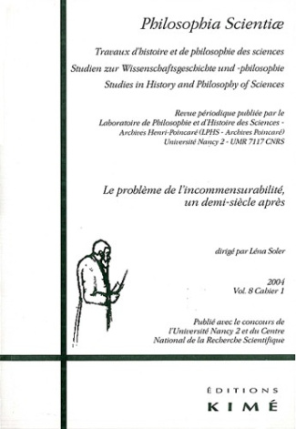 Philosophia Scientiae Volume 8 N° 1/2004 : Le problème de l'incommensurabilité, un demi-siècle après