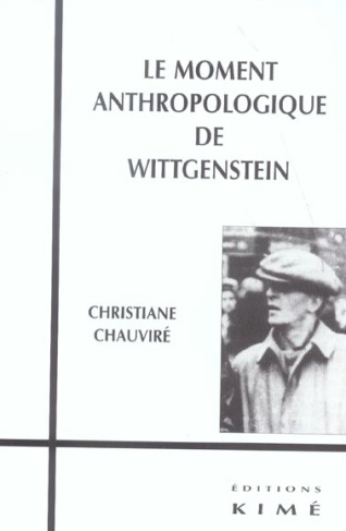 Le moment anthropologique de Wittgenstein