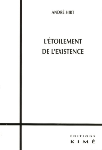 L'étoilement de l'existence