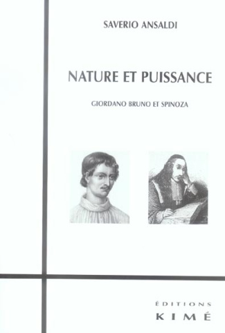 Nature et puissance. Giordano Bruno et Spinoza
