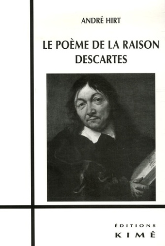 Le poème de la raison Descartes