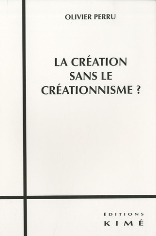 La création sans le créationnisme ?