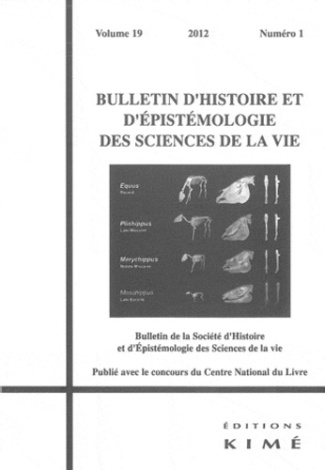 Bulletin d'histoire et d'épistémologie des sciences de la vie Volume 19 N° 1/2012 : Bulletin d'histo
