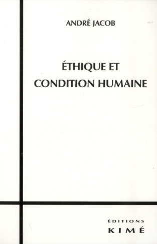 Ethique et condition humaine