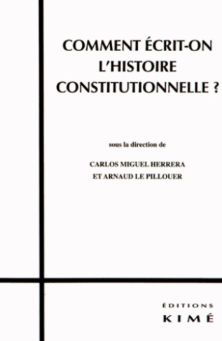 Comment écrit-on l'histoire constitutionnelle ?
