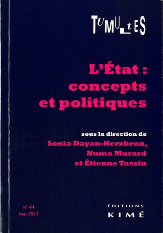 Tumultes N° 44, Mai 2015 : L'Etat : concepts et politiques