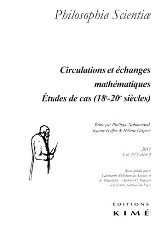 Philosophia Scientiae Volume 19 N° 2/2015 : Circulations et échanges mathématiques. Etudes de cas (1