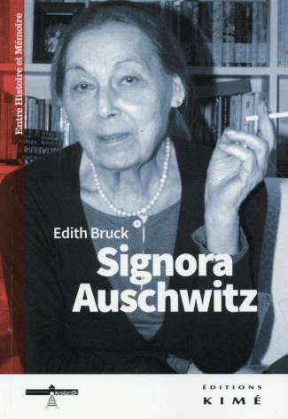 Signora Auschwitz. Le don de la parole