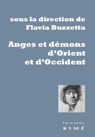 Anges et démons d'Orient et d'Occident. Textes en français et anglais