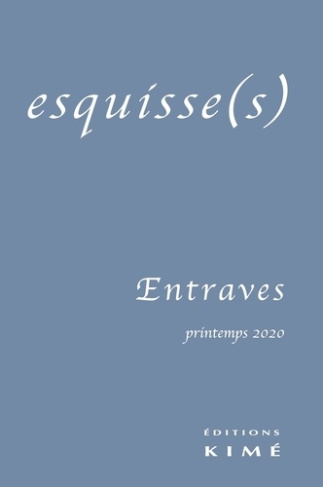 Esquisse(s) N° 16 : Entrave