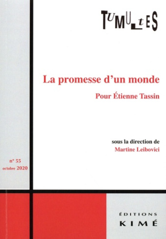 Tumultes N° 55, octobre 2020 : La promesse d'un monde pour Etienne Tassin