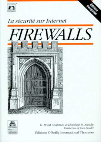 FIREWALLS. La sécurité sur Internet