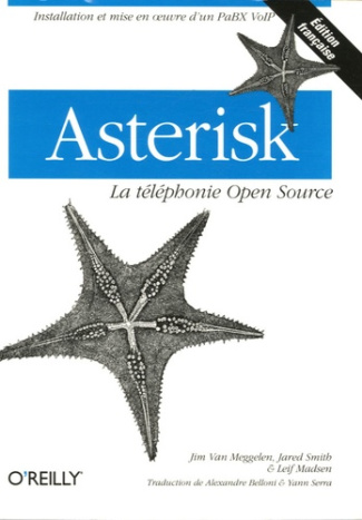 Asterisk. La téléphonie Open Source