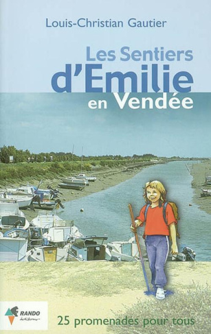 Les sentiers d'Emilie en Vendée