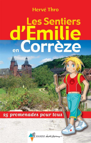 Les sentiers d'Emilie en Corrèze