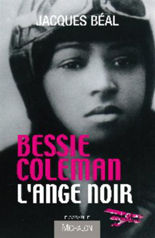 Bessie Coleman, l'ange noir