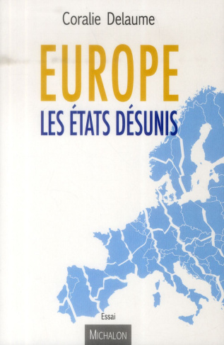 Europe, les états désunis