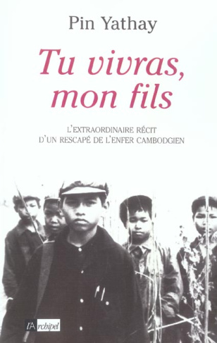 Tu vivras, mon fils. Edition revue et augmentée