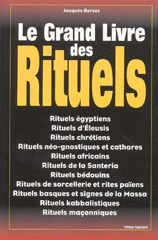Le grand livre des rituels