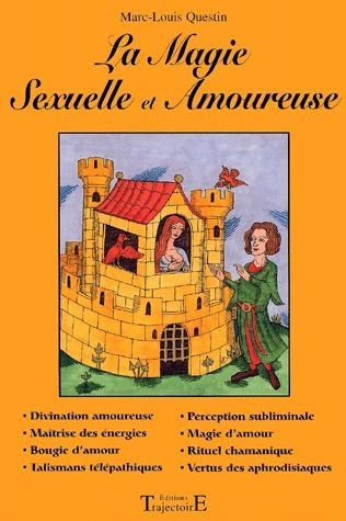 La magie sexuelle et amoureuse