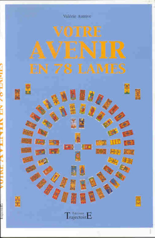Votre avenir en 78 lames